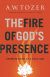 The Fire Of God's Presence