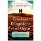Fearless Daughters of the Bible: What You Can Learn from 22 Women Who Challenged Tradition, Fought Injustice and Dared to Lead 