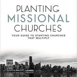 Planting Missional Churches