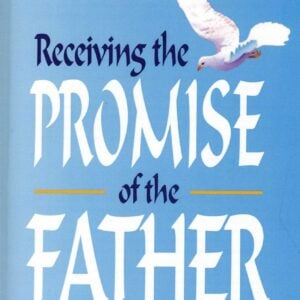 Receiving the Promise of the Father