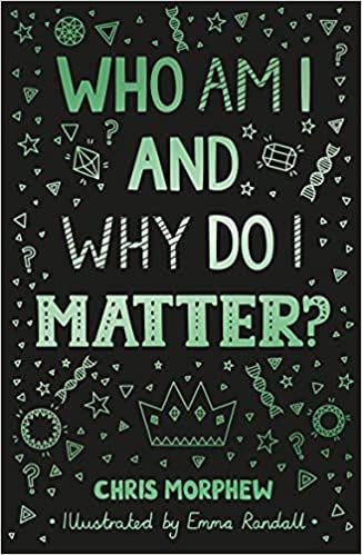 Who Am I And Why Do I Matter - LifeSprings Christian Resources