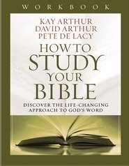 How To Study Your Bible Workbook