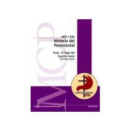 MCP 1.04A Study Guide: Historia del Pentecostal