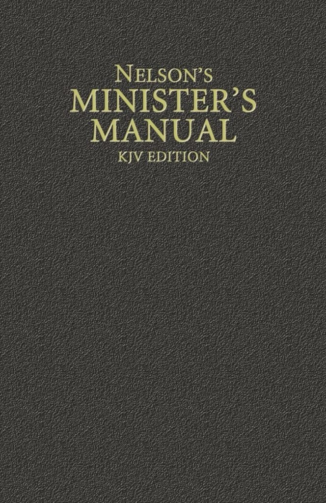 Nelson's Minister's Manual, KJV Edition