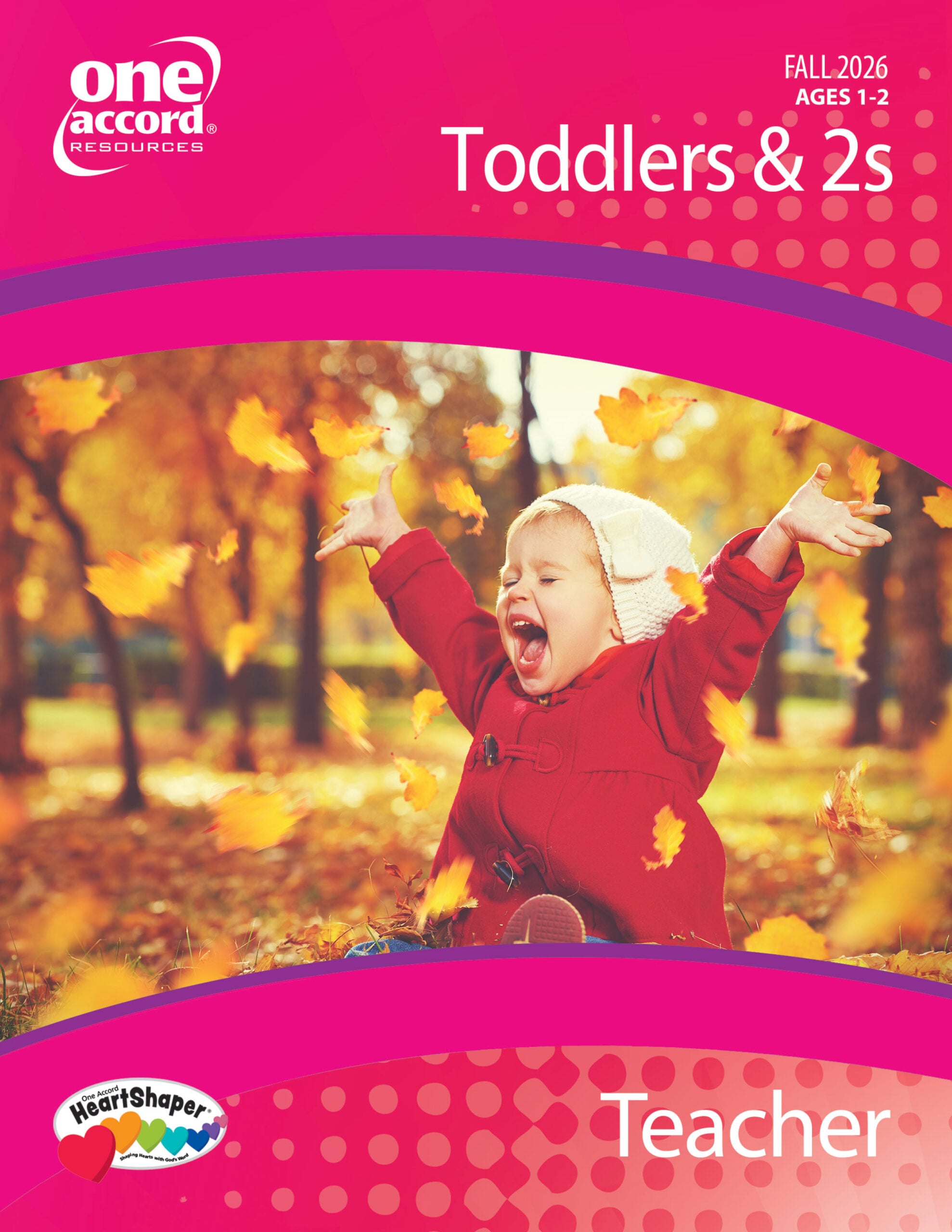 Toddlers & 2s Teacher (OAR HeartShaper) / Fall