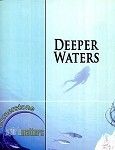 Deeper Waters