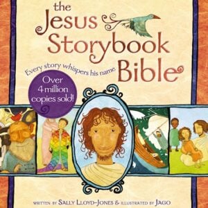 Jesus Storybook Bible: Every Story Whispers His Name