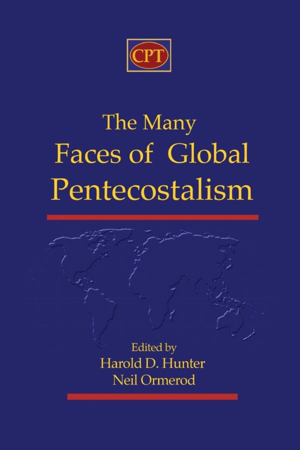 Many Faces of Global Pentecostalism