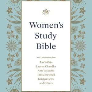 BIBLE - ESV Women's Study Bible, Jacketed HC