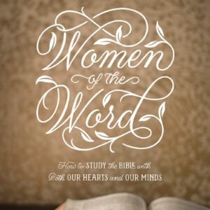 Women Of The Word