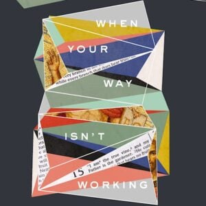 When Your Way Isn't Working DVD Study