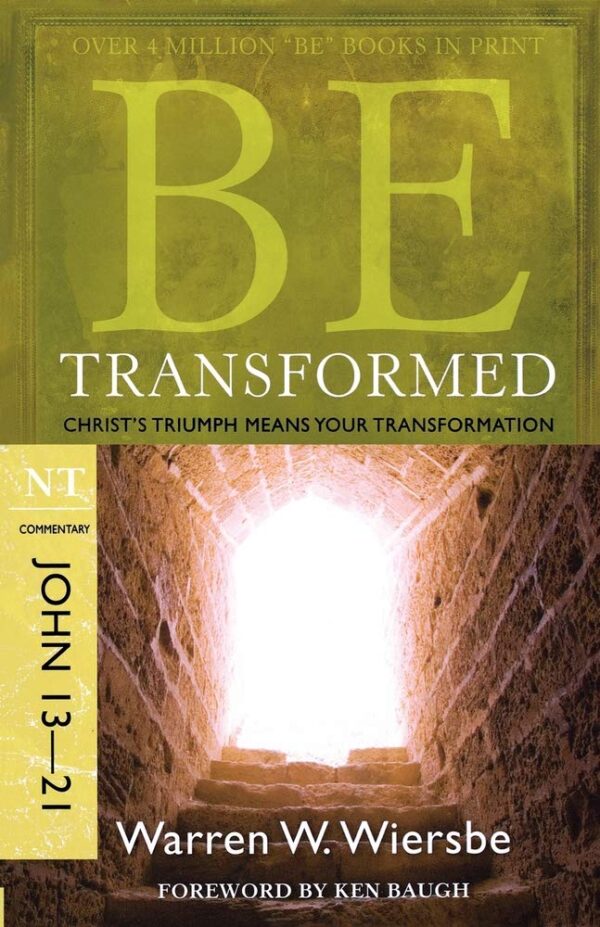 Be Transformed