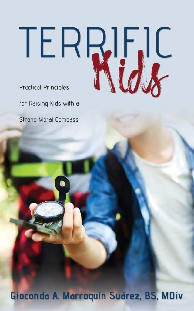 Terrific Kids: Practical Kids for Raising Kids with a Strong Moral Compass