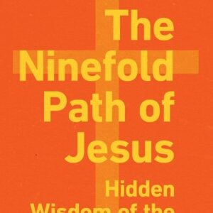 The Ninefold Path of Jesus