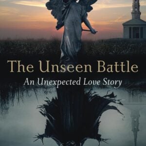 The Unseen Battle: An Unexpected Love Story