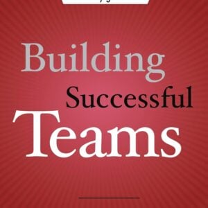 On the Fly Guide to Building Successful Teams
