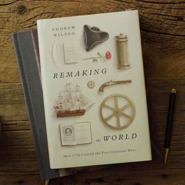 Remaking the World: How 1776 Created the Post-Christian West - Image 2
