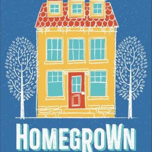 Homegrown: Guidance and Inspiration for Navigating Your Homeschooling Journey