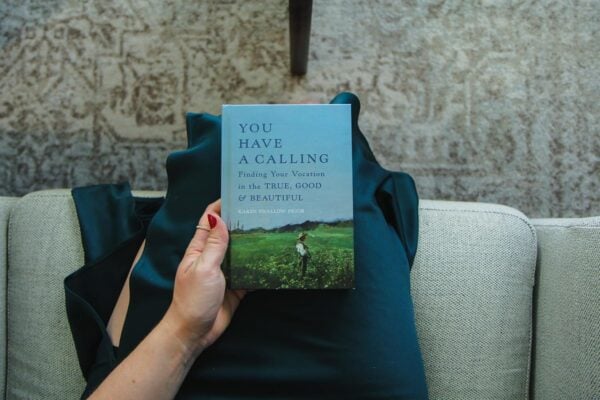You Have a Calling: Finding Your Vocation in the True, Good, and Beautiful - Image 3