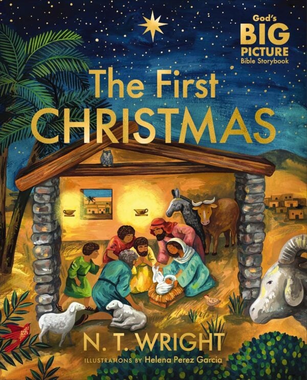 The First Christmas: The Bible’s Nativity Story