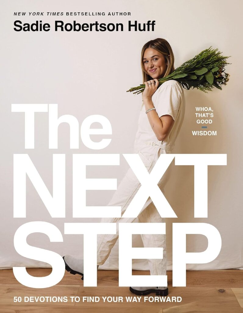 The Next Step: 50 Devotions to Find Your Way Forward - A Daily Devotional for Purposeful Living