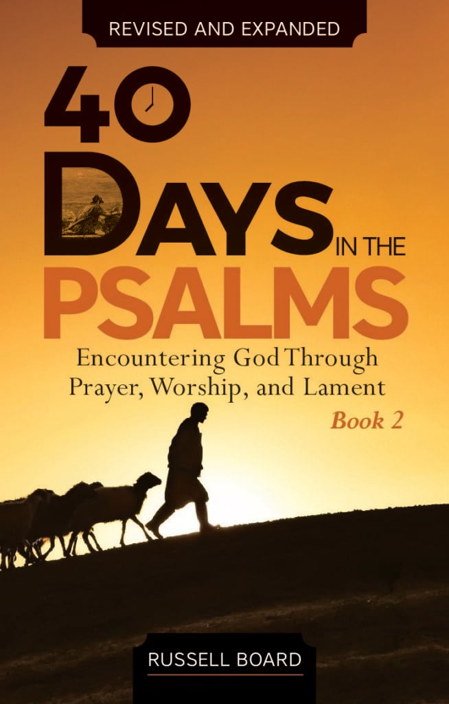 40 Days in the Psalms: Revised and Expanded Version