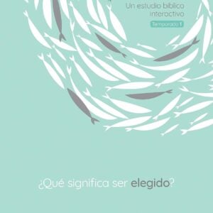 Los Elegidos: ?Que Significa Ser elegido?