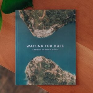 Waiting For Hope | Malachi Bible Study - Men