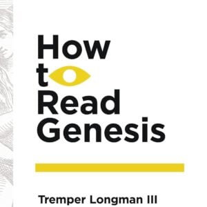 How to Read Genesis (How to Read Series)