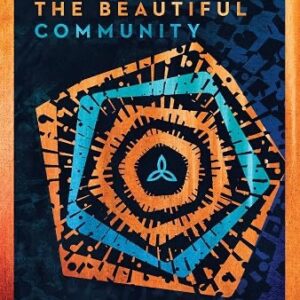 The Beautiful Community: Unity, Diversity, and the Church at Its Best