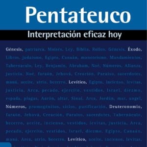 Pentateuco: Interpretación eficaz hoy