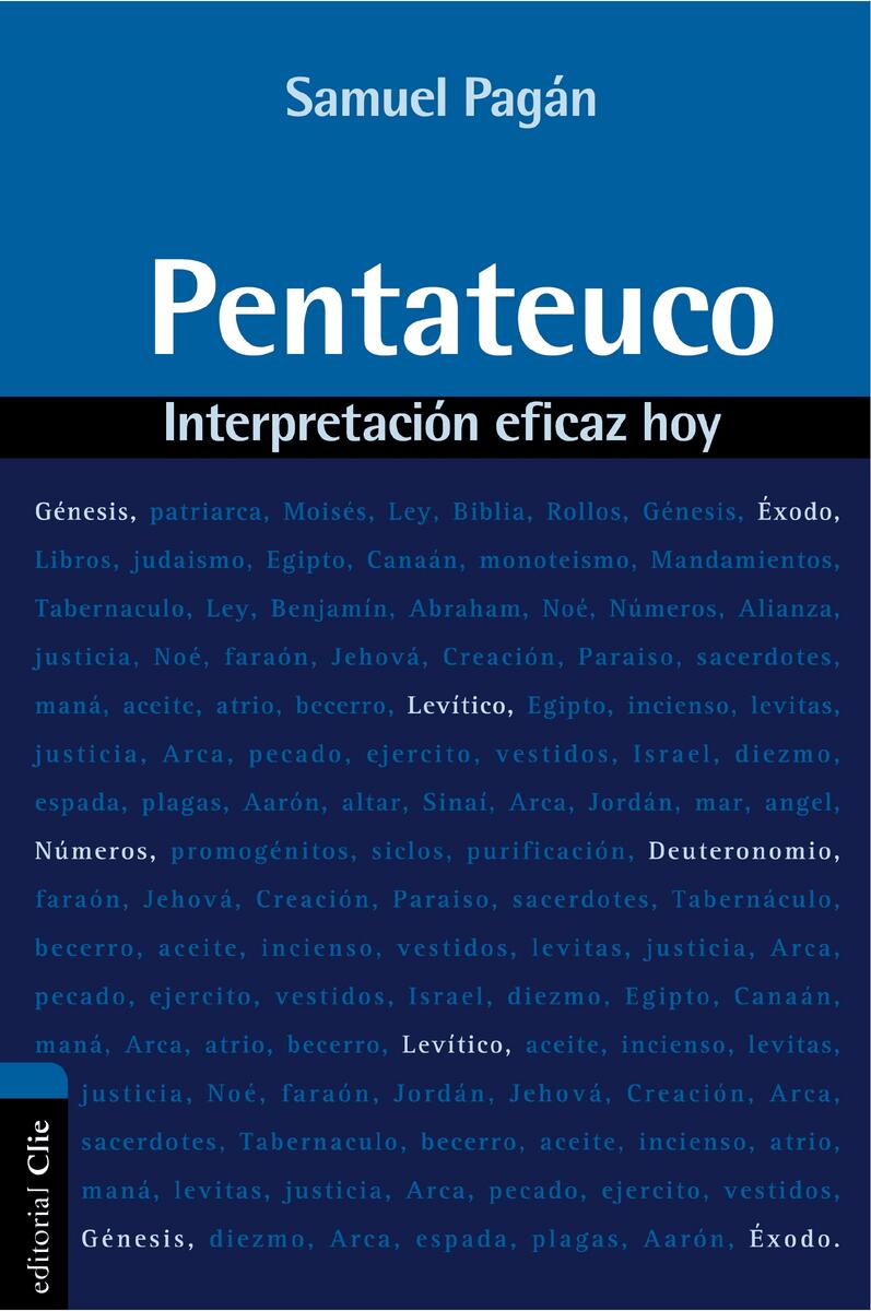 Pentateuco: Interpretación eficaz hoy