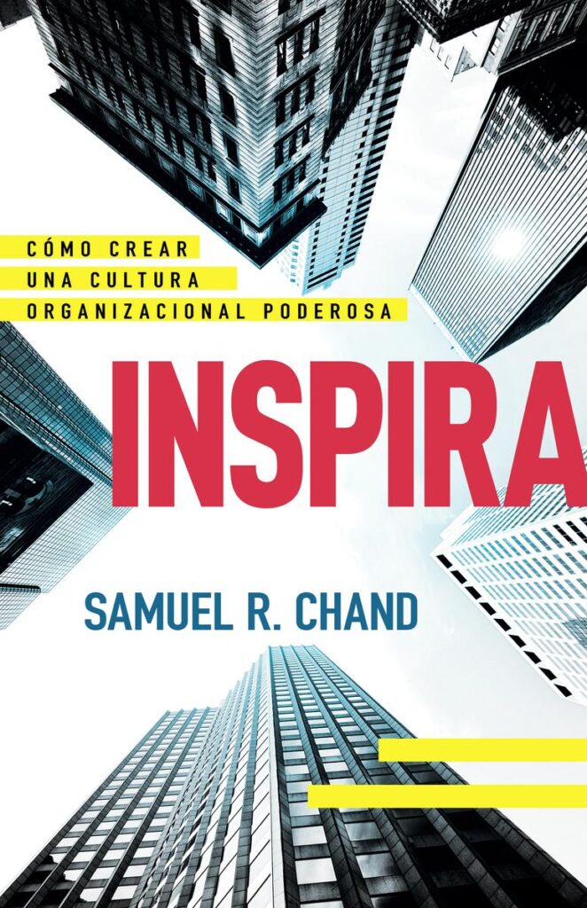 Inspira: Cómo Crear Una Cultura Organizacional Poderosa (Spanish Language Edition, Culture Catalyst (Spanish)