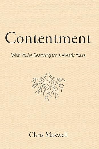 Contentment: What You're Searching for Is Already Yours